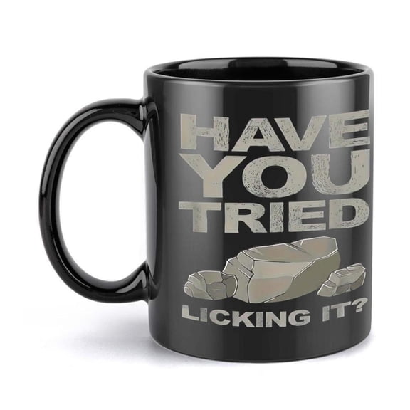 1pc Have You Tried Licking It Humorous Ceramic Mug 11oz Black with White Text Rock Design Coffee Tea or Beverages Great Birthday Holiday Idea Beverage Mug Humorous Mug Durable Drin