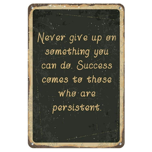 1pc metal sign with a motto for life, 8x12 Inches, outdoor wall decor