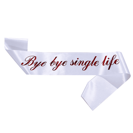 1pcs Bye Bye Single Life Sash, White with Rose Gold Foil Print, Bachelorette Party Accessory