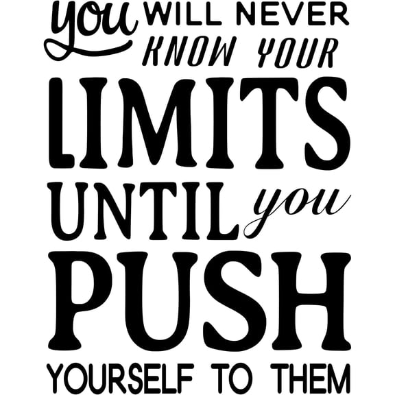 1sheet PVC Quotes Wall Sticker for Stairway Home Decoration Word You WILL NEVER KNOW YOUR LIMITS UNTILL You PUSH YOURSELF TO THEM Black