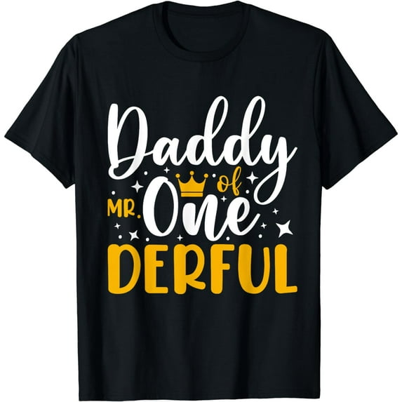 1st Birthday Family 1st Birth Daddy of Mr Onederful T-Shirt