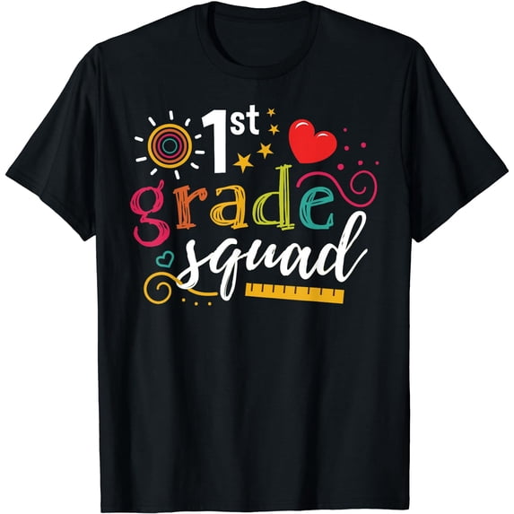 1st First Grade Squad Student Teacher Gift Back To School T-Shirt Black Large