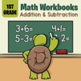 thumbnail image 1 of Pre-Owned 1st Grade Math Workbooks: Addition & Subtraction (Paperback) 1682601188 9781682601181, 1 of 1