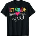 thumbnail image 1 of 1st Grade Squad First Teacher Student Team Back To School T-Shirt, 1 of 4