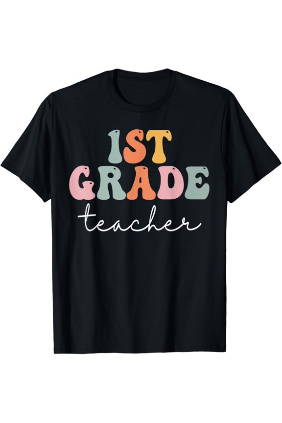 1st Grade Teacher Retro Groovy Vintage First Day Of School T-Shirt