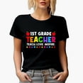 thumbnail image 1 of 1st Grade Teacher, Teach, Love, Inspire, Black T-Shirt, Small, 1 of 5