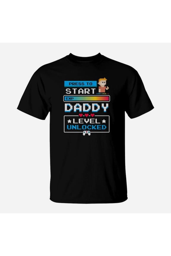 1st Time Dad Gamer Shirt First Time Daddy Level Unlocked TShirt