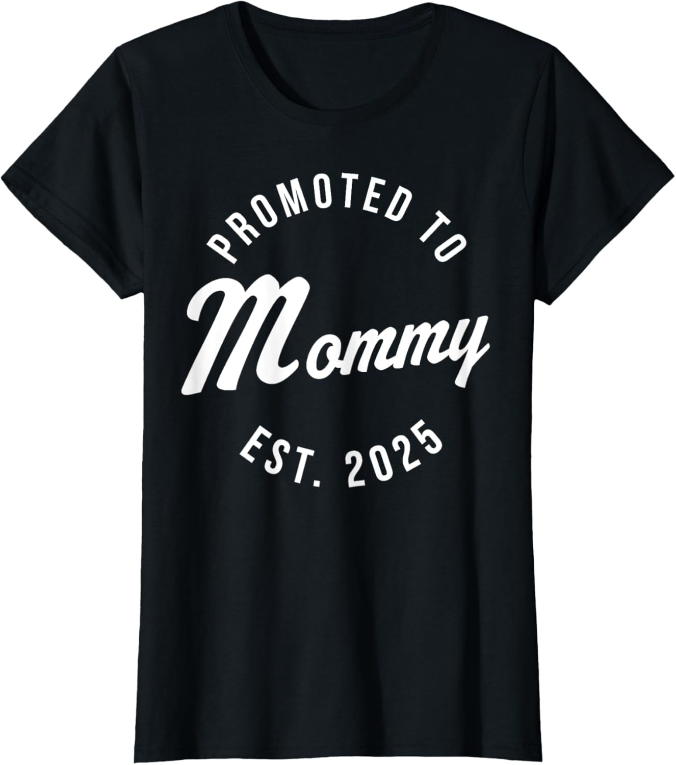 1st Time Mom EST 2025 New First Mommy 2025 T Shirt Walmart Com 1st Time Mom EST 2025 New First Mommy 2025 T Shirt 3b743579 74ec 4683 86e3 0d06ff00e66b.48452e6f2fa836543b68fbb4a27d5cbf