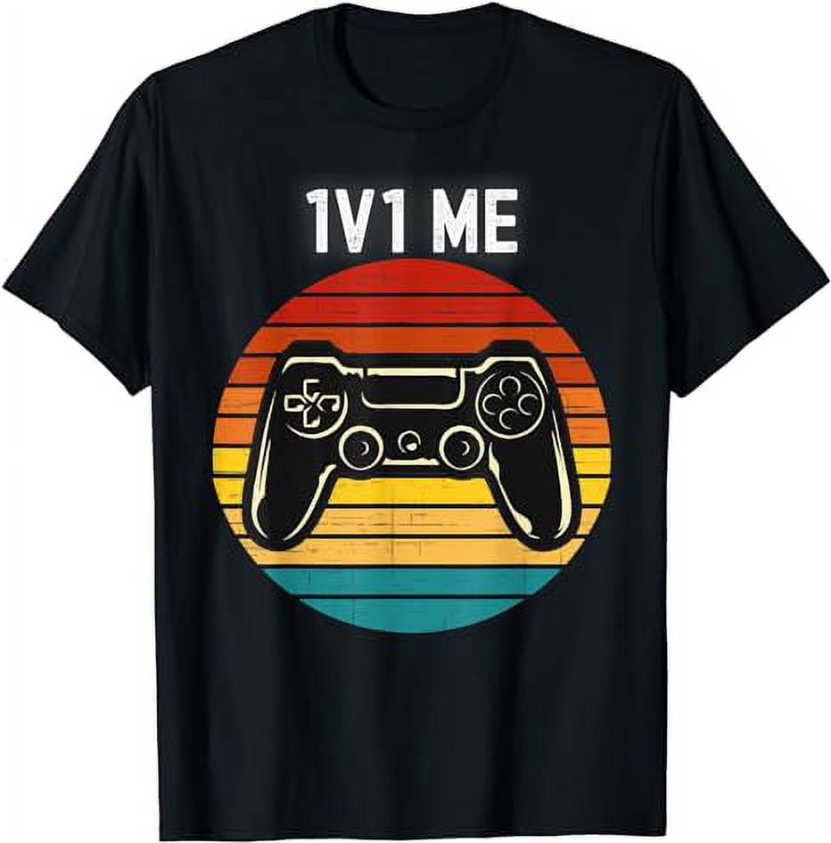 1v1 Me Gaming Controller Console Competitive Gamer Gag Gift TShirt