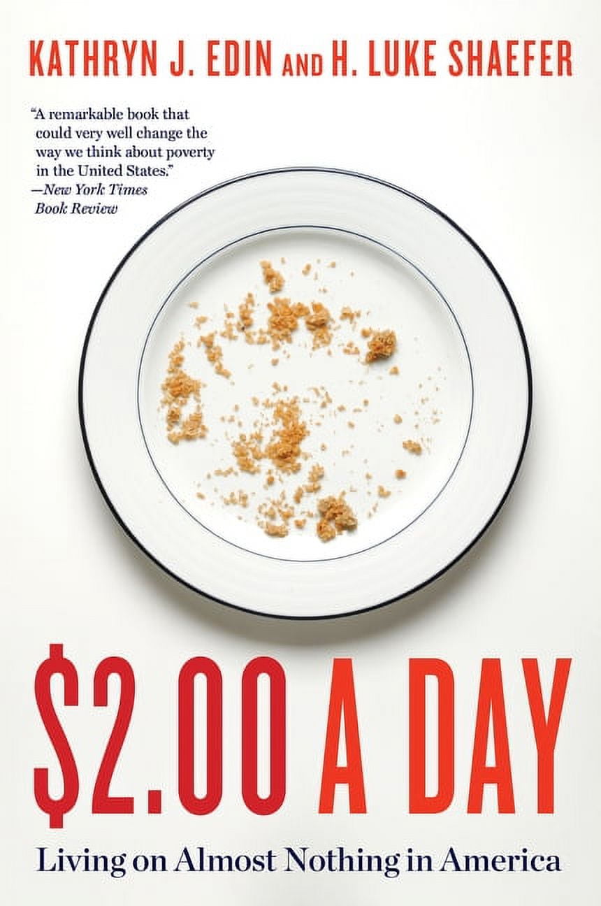 2.00 a Day Living on Almost Nothing in America