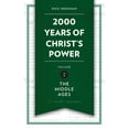 thumbnail image 1 of 2000 Years 2,000 Years of Christ's Power Vol. 2: The Middle Ages, (Hardcover), 1 of 1