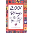 thumbnail image 1 of Pre-Owned 2,001 Ways to Pamper Yourself (Paperback) 0740700227 9780740700224, 1 of 1