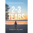 thumbnail image 1 of 2 - 3 Tears: One Woman's Dauntless Pursuit of Love, (Hardcover), 1 of 1