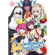 2.5 Dimensional Seduction 2.5 Dimensional Seduction Vol. 12 Series #12 Paperback