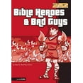 thumbnail image 1 of Pre-Owned The Bible Heroes& Bad Guys (Paperback) 0310703220 9780310703228, 1 of 1
