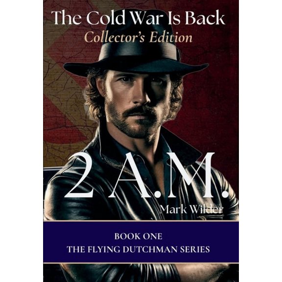 2 A.M. The Cold War Returns - Collector's Edition, (Hardcover)