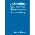 thumbnail image 1 of 2 Chronicles: New European Christadelphian Commentary, (Paperback), 1 of 1
