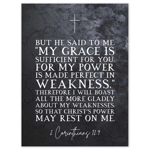 2 Corinthians 12:9 Made Perfect in Weakness Christs Power Rests in Me Christian Bible Verse Quote Scripture Typography Unframed Wall Art Print Poster Home Decor Premium