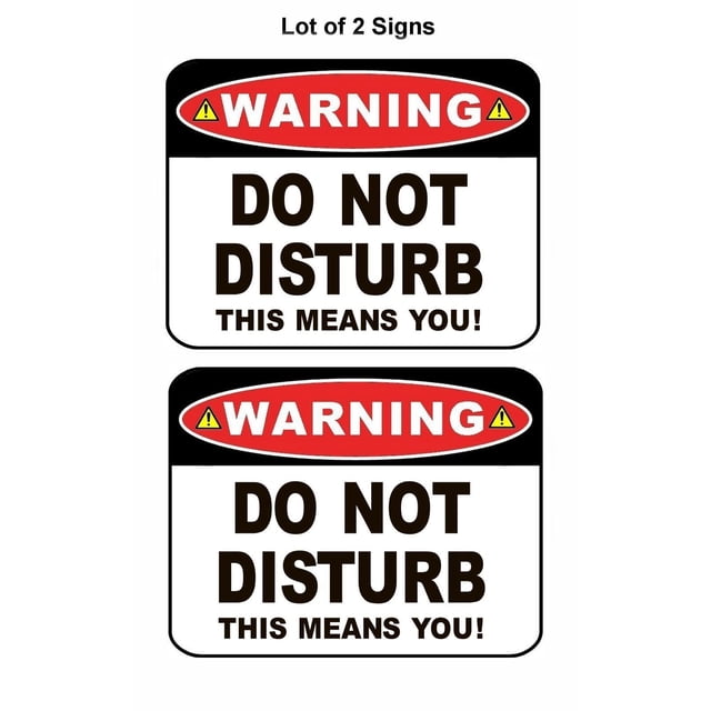 2-Count Warning Do Not Disturb 11 inch by 9.5 inch Laminated Funny Sign ...