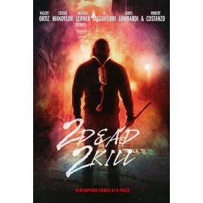 Invincible Pictures - 2 Dead 2 Kill [DIGITAL VIDEO DISC]