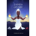 thumbnail image 1 of Pre-Owned 2 Kinds of Fire (Paperback) 0578561875 9780578561875, 1 of 1