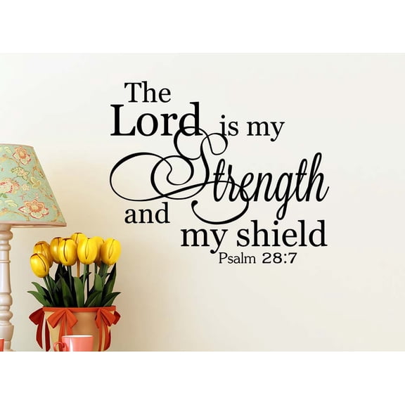 #2 The Lord is My Strength and My Shield 23 X 19 Vinyl Wall Quote God Religious Decal Sticker Corinthians Calligraphy Art Decor Motivational Inspirational Decorative Lettering