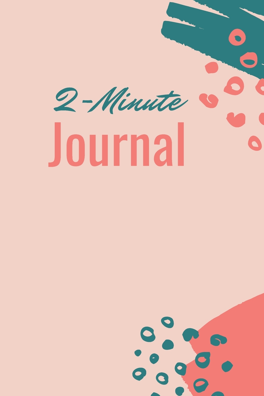2-Minute Journal to Win Your Day Every Day, Lined, 6" x 9" (Paperback) - image 1 of 1