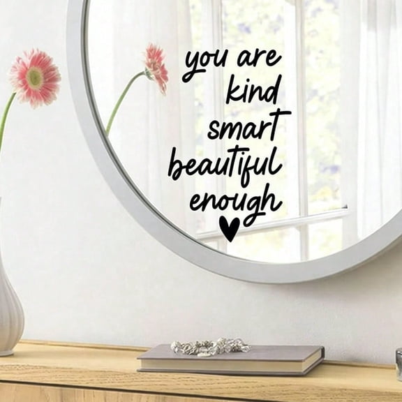 4pcs Waterproof Inspirational Mirror Sticker, "You Are Kind Smart Beautiful Enough" Vinyl Decal for Bathroom, Bedroom Decor