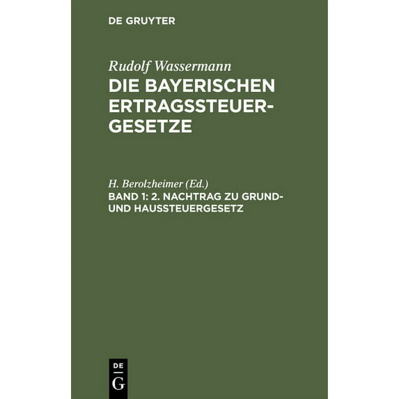 2. Nachtrag Zu Grund- Und Haussteuergesetz: Nach Dem Stande Vom 1. Juli 1934, (Hardcover)