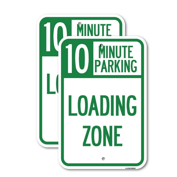 (2 Pack) 10 Minute Parking Loading Zone | 12" X 18" Heavy-Gauge Aluminum Sign | Rust Free Aluminum, Weather Resistant, Waterproof, Fade Resistant, 2 Pre-drilled Holes
