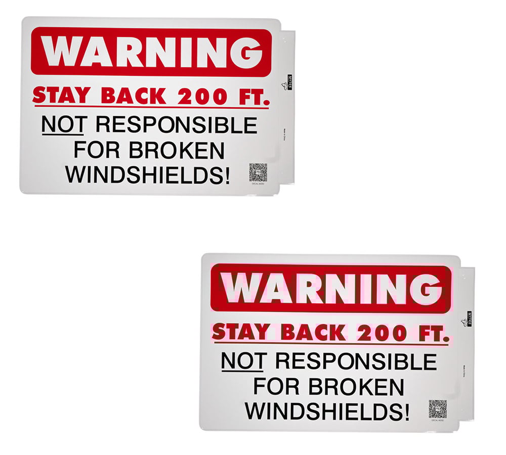 2 Pack 11-3/4″x17-1/4″ Warning - Stay Back 200 Ft Not Responsible For Broken Windshields Self-Adhesive Decals Truck Sign, UV Resistant and Laminated Clear Visibility Trailer Label