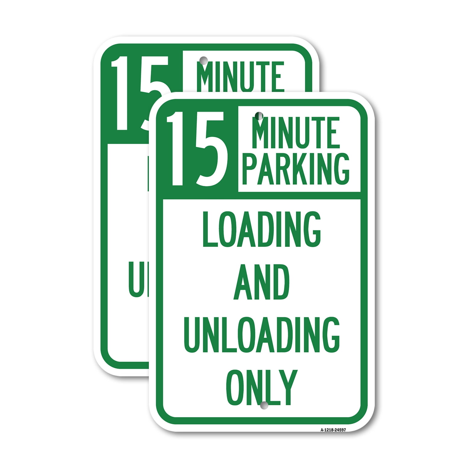 (2 Pack) 15 Minute Parking Loading and Unloading Only | 12