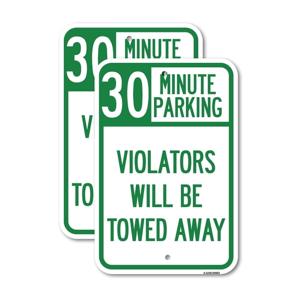 (2 Pack) (30) Minute Parking Violators Will Be Towed Away | 18" X 24" Heavy-Gauge Aluminum Sign | Rust Free Aluminum, Weather Resistant, Waterproof, Fade Resistant, 2 Pre-drilled Holes