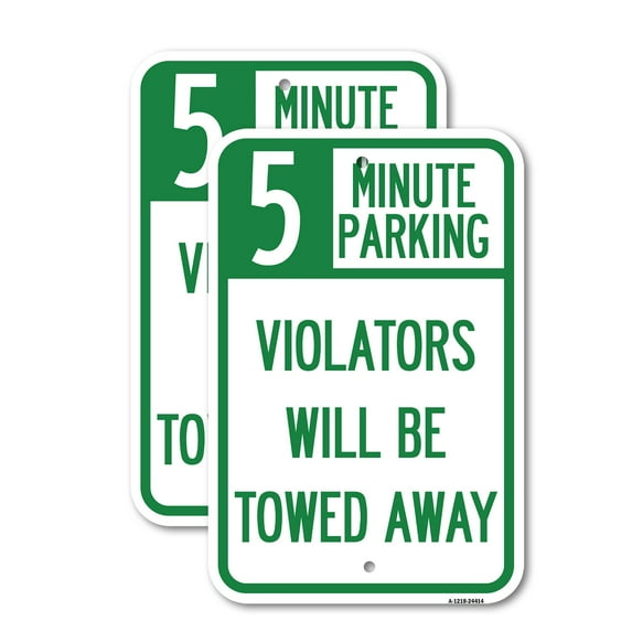 (2 Pack) 5 Minute Parking Violators Will Be Towed Away | 12" X 18" Heavy-Gauge Aluminum Sign | Rust Free Aluminum, Weather Resistant, Waterproof, Fade Resistant, 2 Pre-drilled Holes