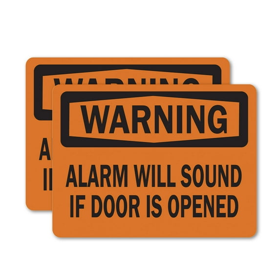 (2 Pack) Alarm Will Sound If Door Is Opened OSHA Warning Sign