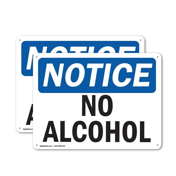 (2 Pack) No Alcohol OSHA Notice Sign 14 Inch X 10 Inch Indoor / Outdoor Rust-Free Aluminum Metal Signs for Workplace, Workshop, and Construction Site, Made in the USA