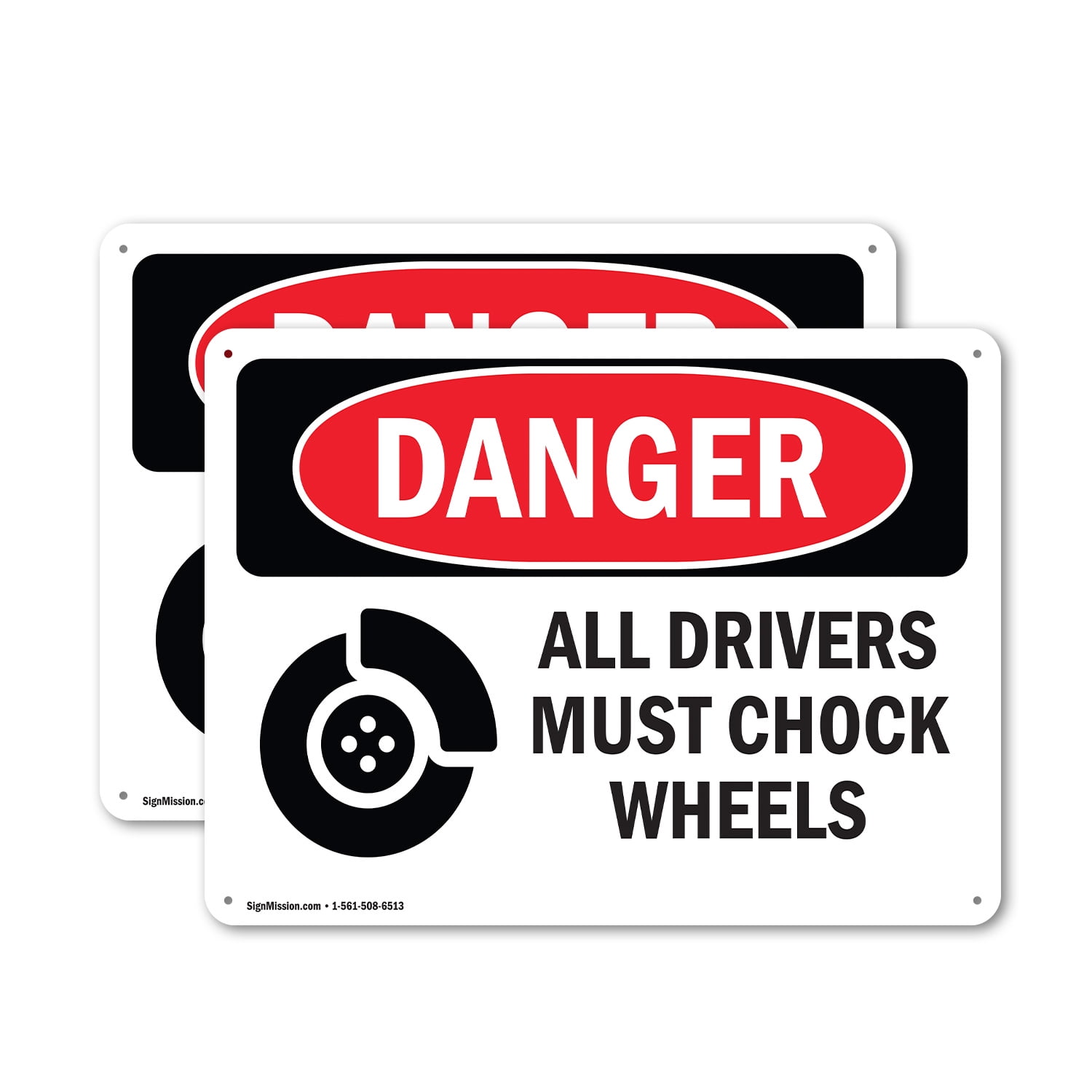 (2 Pack) All Drivers Must Chock Wheels OSHA Danger Sign 18 Inch X 12