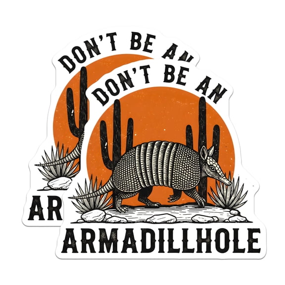(2 Pack) Armadillo Magnets - Funny Phrase Magnets - Novelty Fridge Magnets - 5" On Longest Side - Premium Magnet - for Cars, Refrigerators, Toolboxes, Lockers - Made in USA - MAG14901