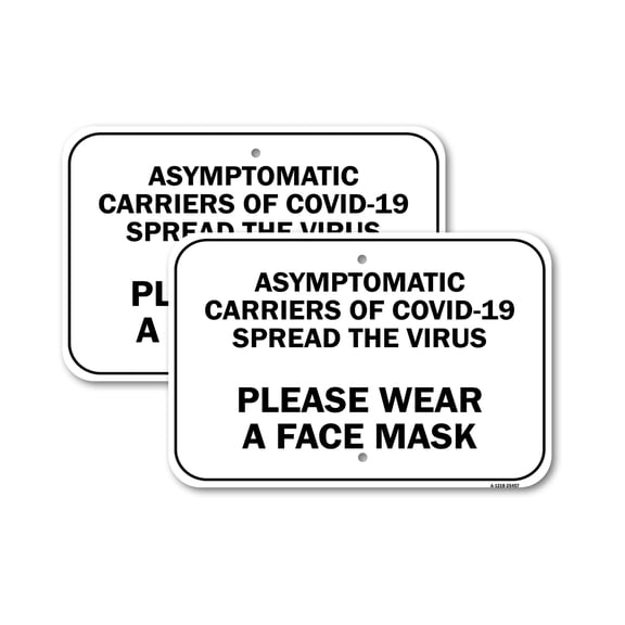 (2 Pack) Asymptomatic Carriers Of Spread The Virus Please Wear Face Mask | 18" X 24" Heavy-Gauge Aluminum Sign | Rust Free Aluminum, Weather Resistant, Waterproof, Fade Resistant, 2