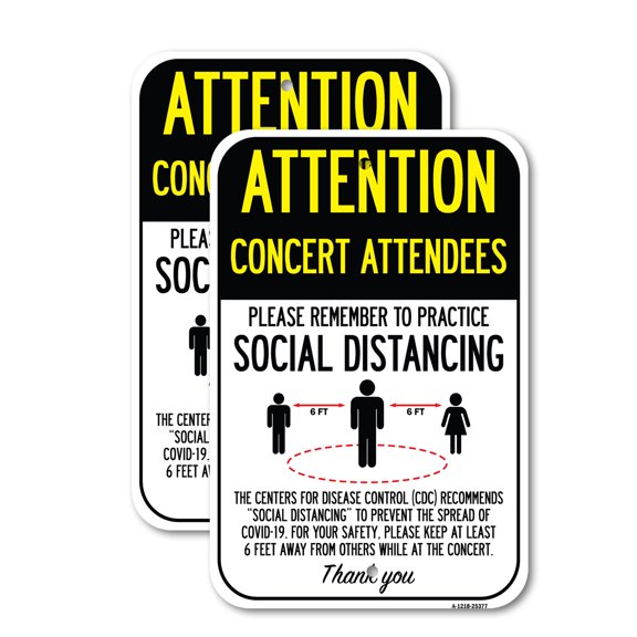 (2 Pack) Attention Concert Attendees Practice Social Distancing | 12" X 18" Heavy-Gauge Aluminum Sign | Rust Free Aluminum, Weather Resistant, Waterproof, Fade Resistant, 2 Pre-drilled Holes