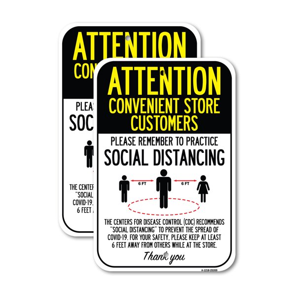 (2 Pack) Attention Convenient Store Customers Practice Social Distancing | 12" X 18" Heavy-Gauge Aluminum Sign | Rust Free Aluminum, Weather Resistant, Waterproof, Fade Resistant, 2