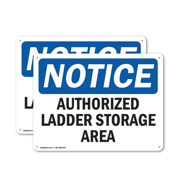 (2 Pack) Authorized Ladder Storage Area OSHA Notice Sign 24 Inch X 18 Inch Plastic Sign, Weather Resistant, UV Protected for Workplace, Business, and Construction Site, Made in the USA