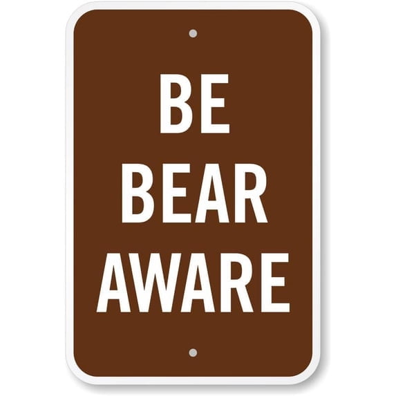 2 Pack Be Bear Aware Warning Aluminum Weatherproof 8" x 12" Sign
