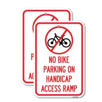 (2 Pack) No Bike Parking on Handicap Access Ramp | 12" X 18" Heavy-Gauge Aluminum Sign | Rust Free Aluminum, Weather Resistant, Waterproof, Fade Resistant, 2 Pre-drilled Holes