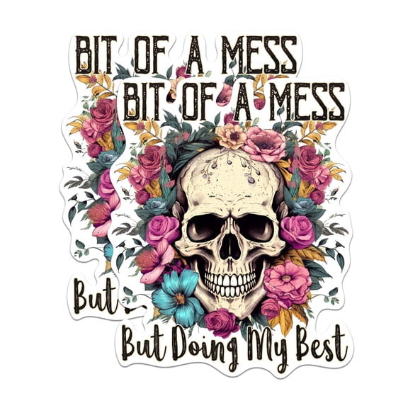 (2 Pack) Bit of A Mess But Doing My Best Stickers - Skull with Floral Elements Roses Flowers - 5 Inches On Longest Side - Premium Vinyl - for Cars, Trucks, Skateboards - Made in USA - BMCS0449