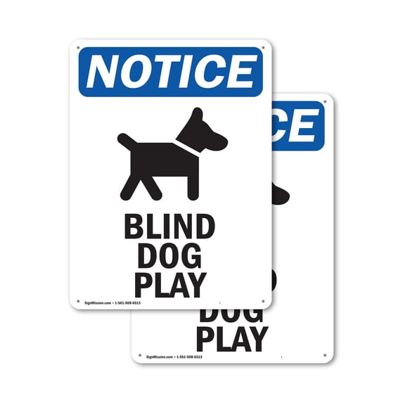 (2 Pack) Blind Dog At Play OSHA Notice Sign 18 Inch X 24 Inch Indoor / Outdoor Rust-Free Aluminum Metal Signs for Workplace, Workshop, and Construction Site, Made in the USA