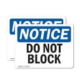 thumbnail image 1 of (2 Pack) Do Not Block OSHA Notice Sign 5 Inch X 3.5 Inch Vinyl Label Decal Sticker Weather Resistant, UV Protected for Workplace, Business, and Construction Site, Made in the USA, 1 of 7