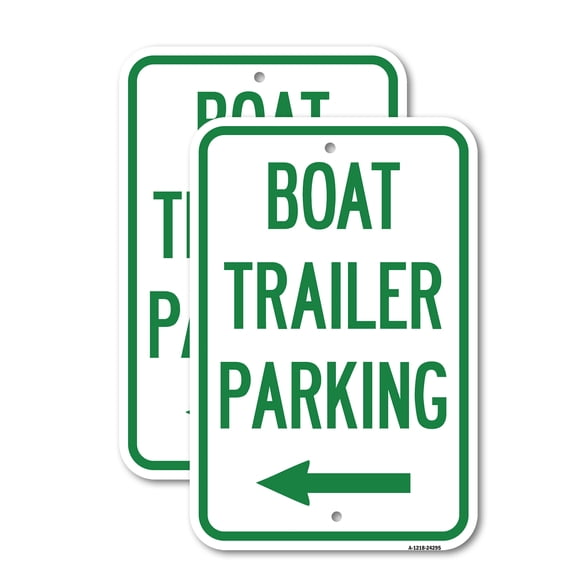 (2 Pack) Boat Trailer Parking (With Left Arrow Symbol) | 18" X 24" Heavy-Gauge Aluminum Sign | Rust Free Aluminum, Weather Resistant, Waterproof, Fade Resistant, 2 Pre-drilled Holes