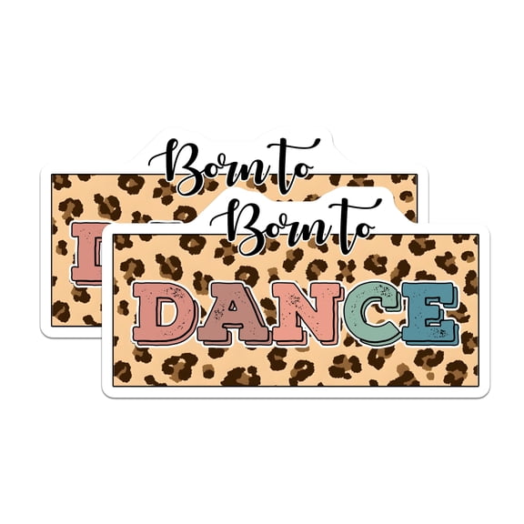 (2 Pack) Born to Dance Stickers - Dancing Lover - Leopard Print Stickers - 5" On Longest Side - Sticks to Smooth Flat Surfaces - Made in USA - BMCS15943