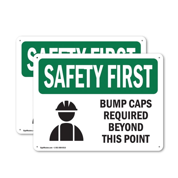 (2 Pack) Bump Caps Required Beyond This Point With Symbol OSHA Safety First Sign